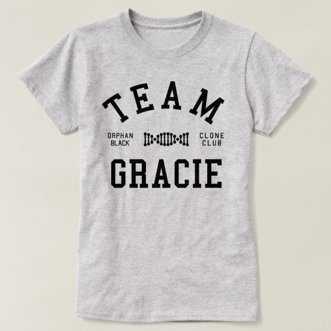 Orphan Black Team Gracie T-Shirt (Design Front)