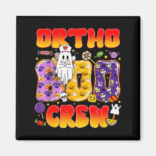 Ortho Boo Crew Ortho Nurse Funny Halloween  Magnet