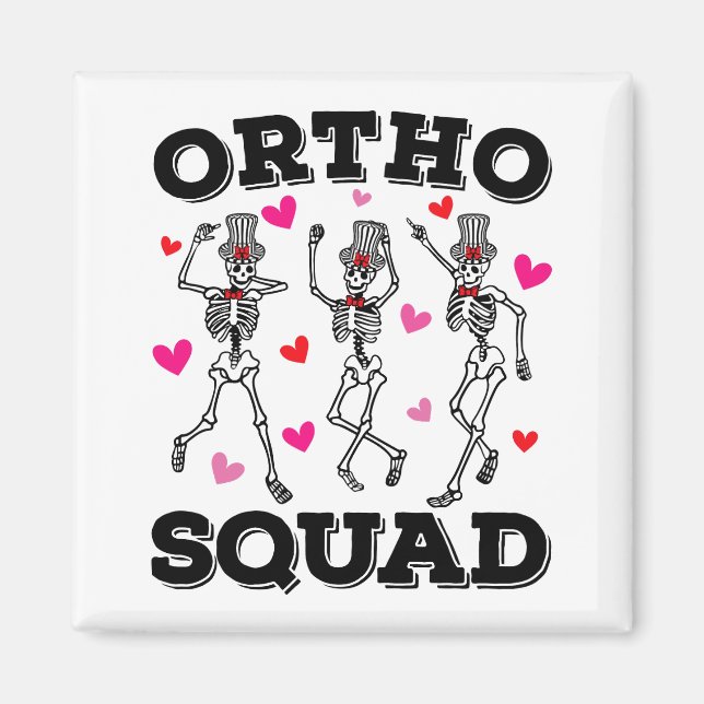 Ortho Squad Dancing Skeleton Valentine Square Magnet (Front)
