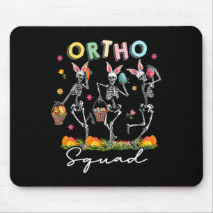 Ortho Squad Easter Day Bunny Skeletons Dancing Ort Mouse Pad