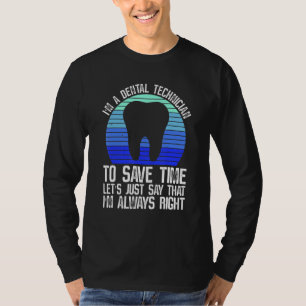 Orthodontics And Dental Laboratory Technician T-Shirt