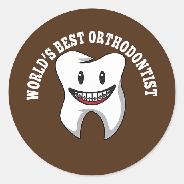 Orthodontist Dentist Teeth Braces Orthodontics Classic Round Sticker (Front)