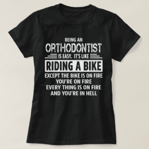 Orthodontist T-Shirt