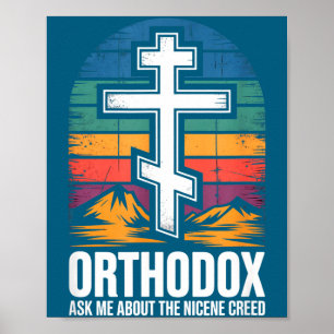 Orthodox Christian Ask Me About The Nicene Creed  Poster