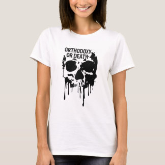 Orthodoxy or Death  Eastern Orthodox Russian  Drip T-Shirt