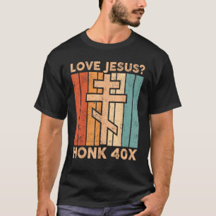 Orthodoxy Orthodox Cross Love Jesus Honk 40X T-Shirt