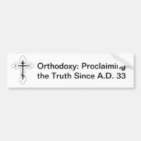 Orthodoxy: Proclaiming the Truth Since A.D. 33