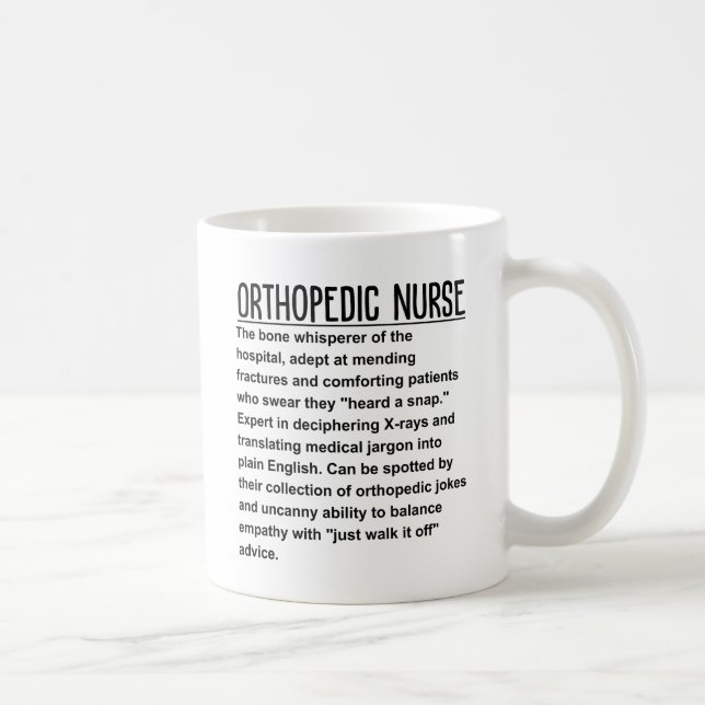 Orthopaedic nurse coffee mug (Right)