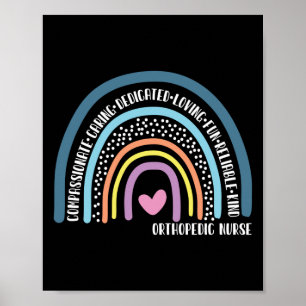Orthopaedic Nurse Compassionate Caring Dedicated Poster