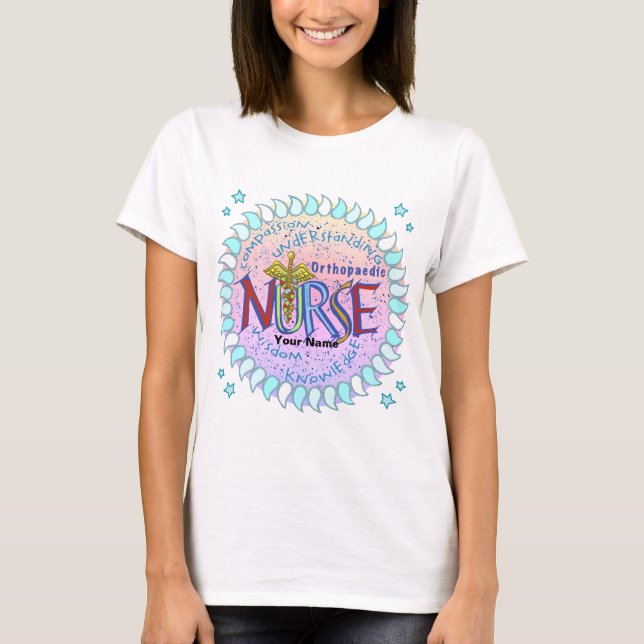 Orthopaedic Nurse Motto custom nurses t-shirt  (Front)