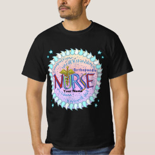 Orthopaedic Nurse Motto T-Shirt