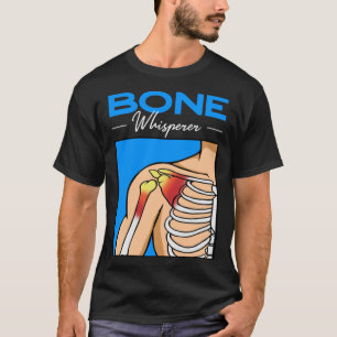 Orthopaedic Surgeon Bone Orthopaedist Medical Doct T-Shirt