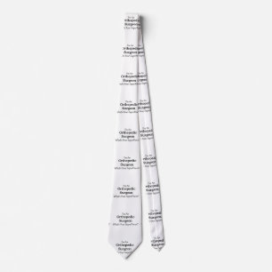 Orthopaedic Surgeon Tie