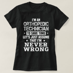 Orthopaedic Technician T-Shirt