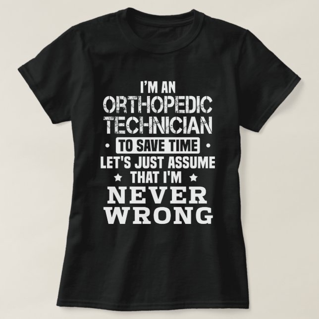 Orthopaedic Technician T-Shirt (Design Front)