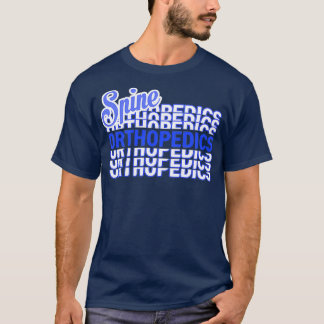 Orthopaedics spine surgery i love spine surgery di T-Shirt