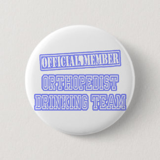 Orthopaedist Drinking Team 6 Cm Round Badge