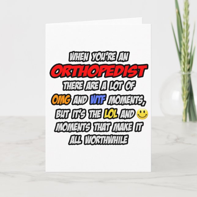Orthopaedist .. OMG WTF LOL Card (Front)