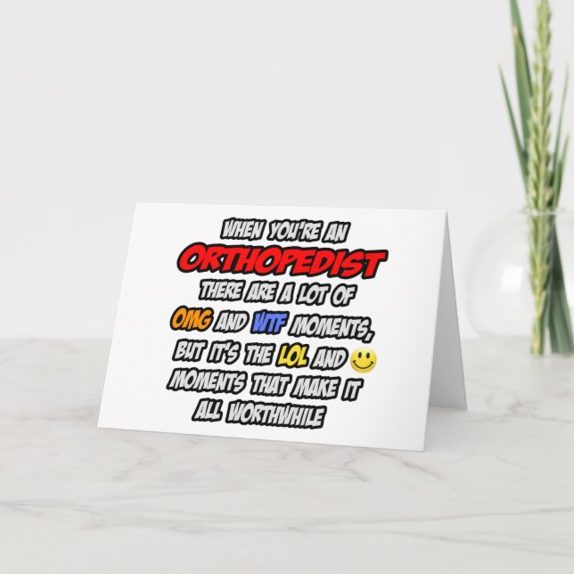 Orthopaedist .. OMG WTF LOL Card (Front)