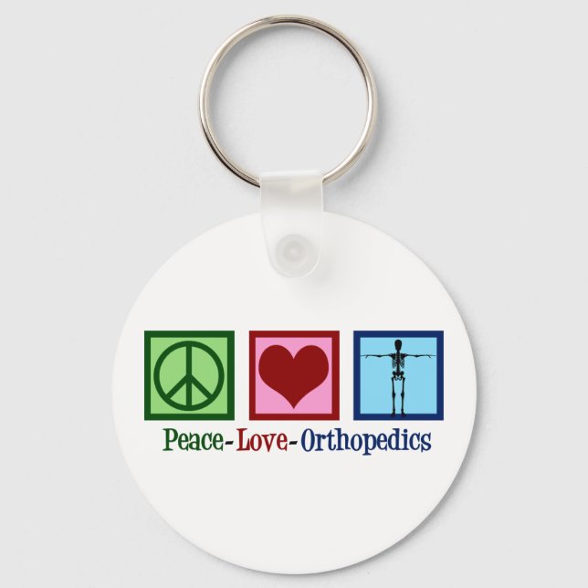 Orthopaedist Peace Love Orthopaedics Office Key Ring (Front)