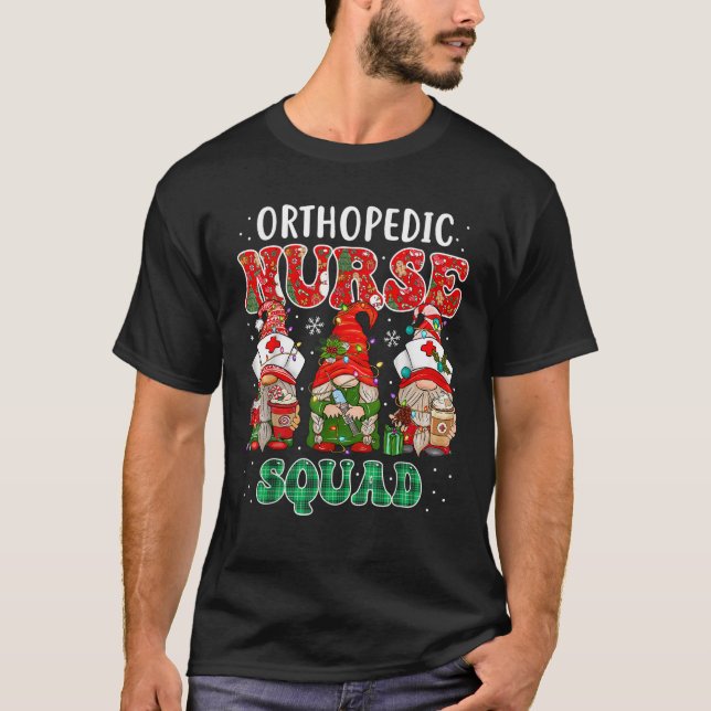 Orthopedic Nurse Squad Christmas Gnome Cute RN Ort T-Shirt (Front)