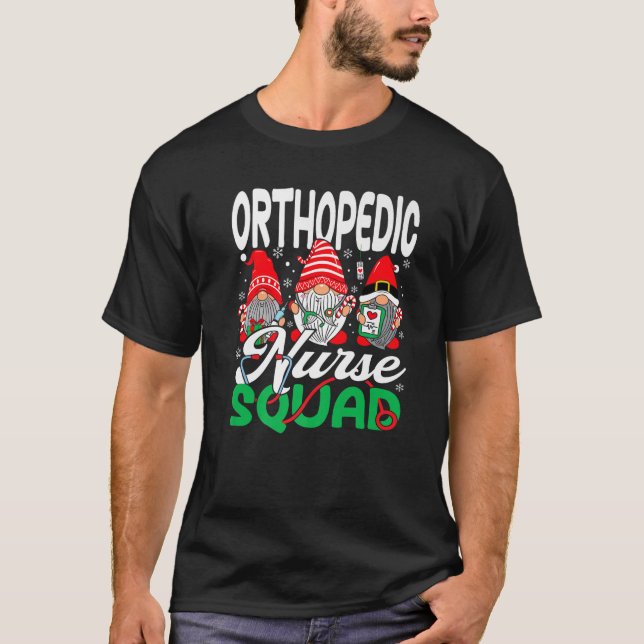Orthopedic Nurse Squad Christmas Ortho Nursing Cut T-Shirt (Front)