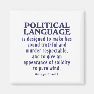 Orwell on Political Language Magnet