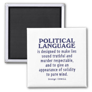 Orwell on Political Language Magnet