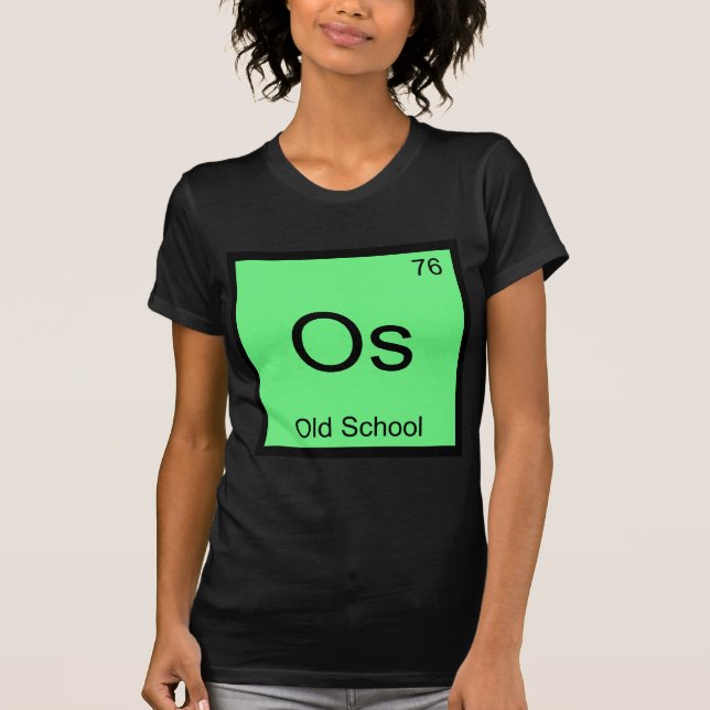Os - Old School Chemistry Element Symbol T-Shirt (Front)