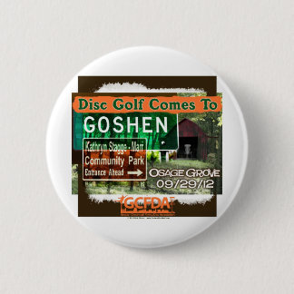 Osage Grove Goshen Disc Golf Grand Opening 6 Cm Round Badge