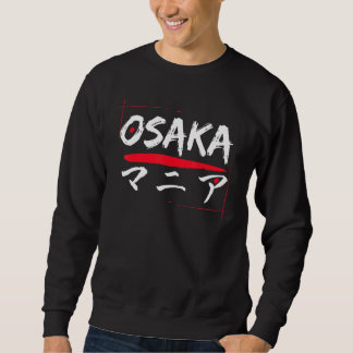 Osaka Japan Retro Style Aesthetic Japanese Writing Sweatshirt