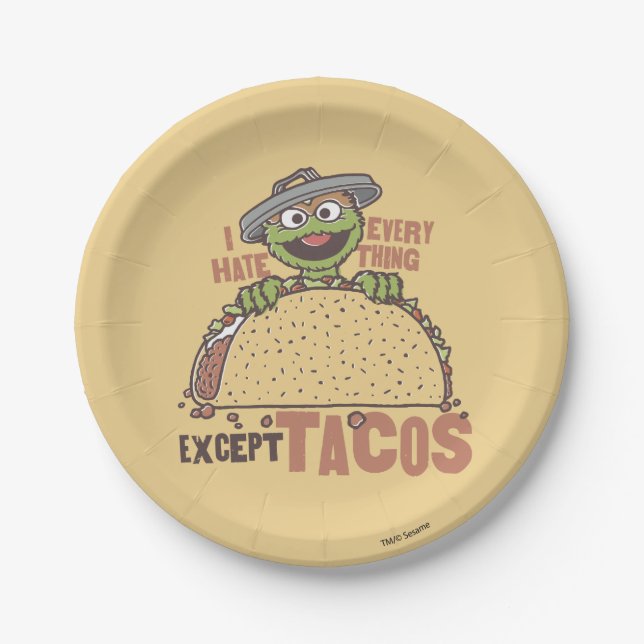 Oscar I Hate Everything Except Tacos Paper Plate (Front)