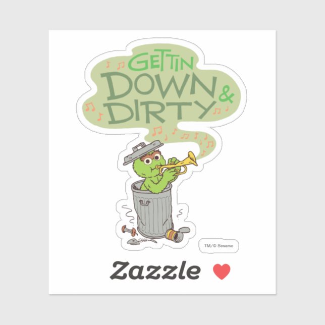 Oscar the Grouch | Gettin Down & Dirty (Sheet)