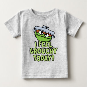 Oscar the Grouch I Feel Grouchy Today! Baby T-Shirt