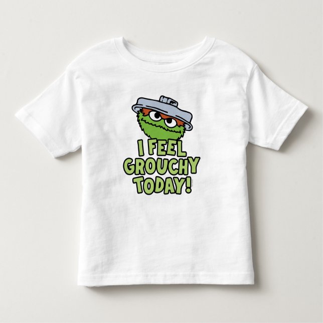 Oscar the Grouch | I Feel Grouchy Today! Toddler T-Shirt (Front)