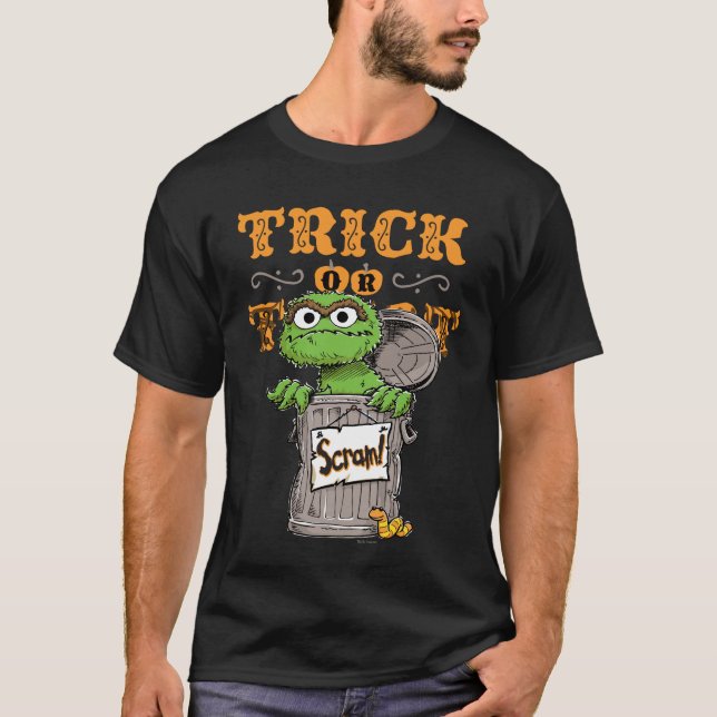 Oscar the Grouch - Trick or Treat, Scram! T-Shirt (Front)