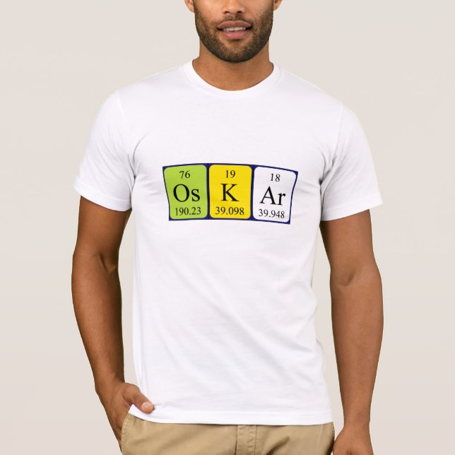 Oskar periodic table name shirt (Front)