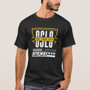 Oslo Norway-The Tiger City Modern Urban Typography T-Shirt