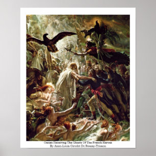 Ossian Receiving The Ghosts Of The French Heroes Poster