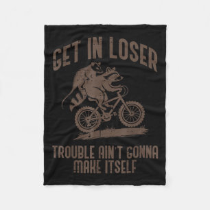 Ossum Get In Loser Trouble Funny Ssum Racoon Men Fleece Blanket
