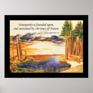 Osteopathic Natural Laws Quote by A.T. Still Poster