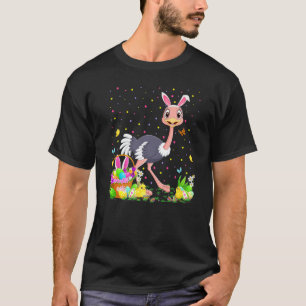 Ostrich Bird Easter Egg Hunt Bunny Ostrich Easter  T-Shirt