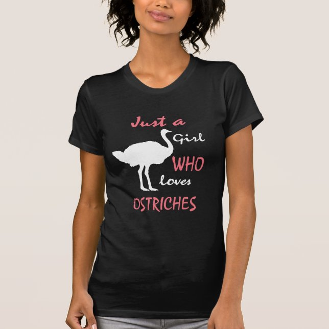 Ostrich Bird Girl Gift T-Shirt (Front)