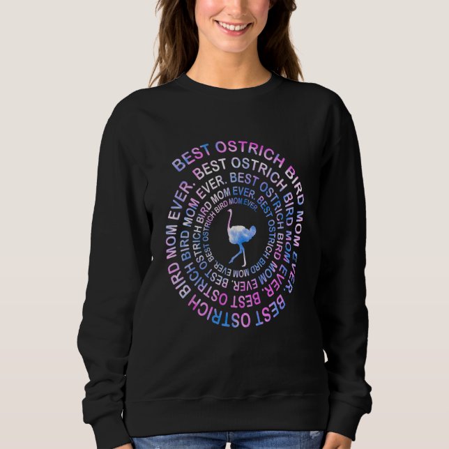 Ostrich Bird Mum Spiral Tie Dye  Mother s Day Sweatshirt (Front)