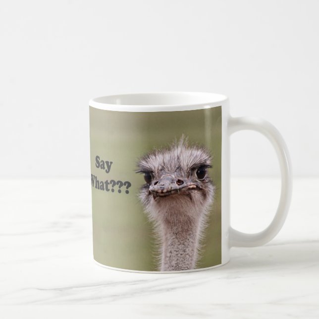 Ostrich Head Say What Funny Joke Photo Coffee Mug (Right)