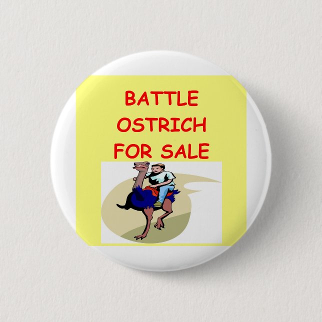 ostrich joke 6 cm round badge (Front)