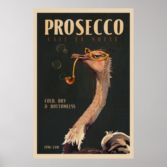 Ostrich Smoking A Pipe Prosecco Poster (Front)