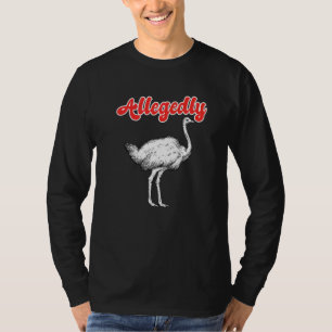 Ostrich Vintage Allegedly T-Shirt