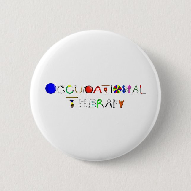 OT at Work 6 Cm Round Badge (Front)