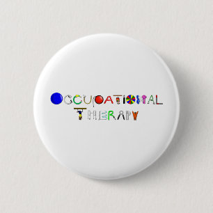 OT at Work 6 Cm Round Badge